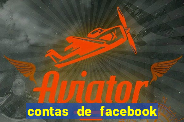 contas de facebook abandonadas com senha e email